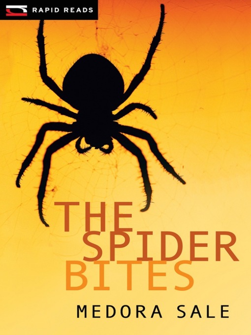 Title details for The Spider Bites by Medora Sale - Available